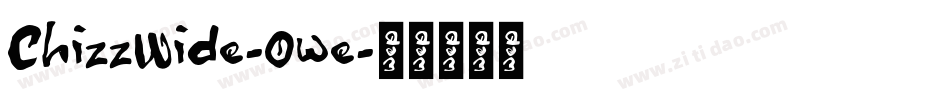 ChizzWide-Owe字体转换