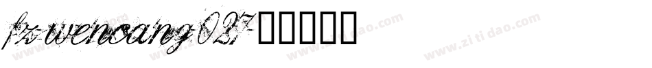 fz-wencang-027字体转换