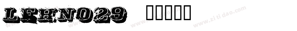 LEHN029字体转换