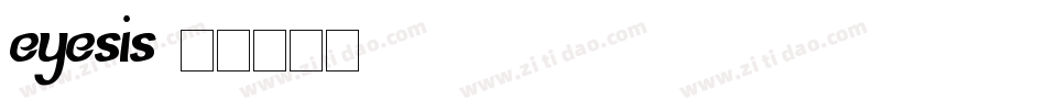 Eyesis字体转换