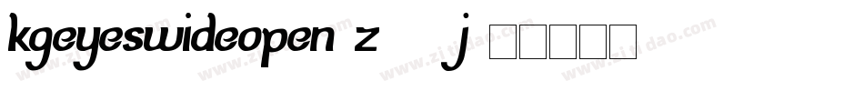 KgEyesWideOpen-Z29J字体转换
