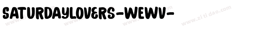 SaturdayLovers-WEWv字体转换
