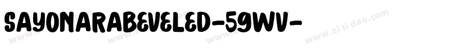 Sayonarabeveled-59Wv字体转换