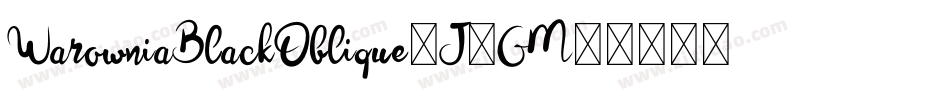 WarowniaBlackOblique-J1GM字体转换