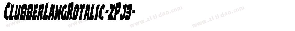 ClubberLangRotalic-zPj3字体转换