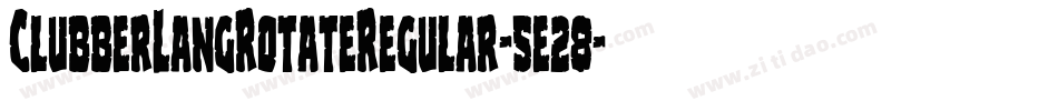 ClubberLangRotateRegular-5e28字体转换