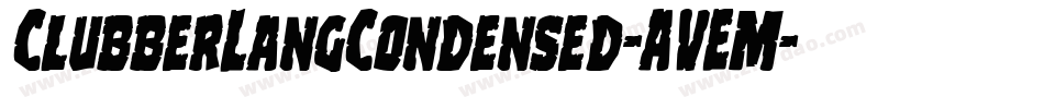 ClubberLangCondensed-AVEM字体转换