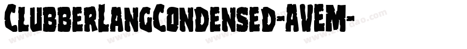 ClubberLangCondensed-AVEM字体转换