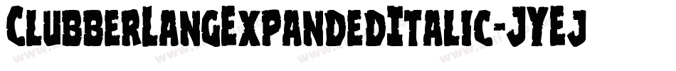 ClubberLangExpandedItalic-JYEj字体转换