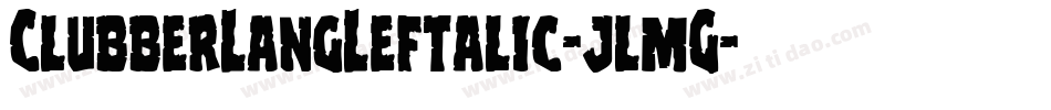 ClubberLangLeftalic-jlmG字体转换