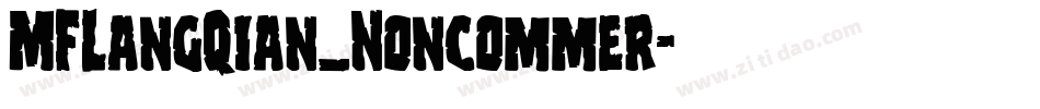 MFLangQian_Noncommer字体转换