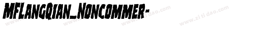 MFLangQian_Noncommer字体转换