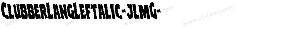 ClubberLangLeftalic-jlmG字体转换