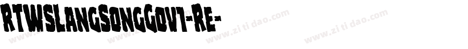 RTWSLangSongG0v1-Re字体转换