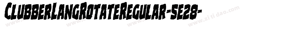 ClubberLangRotateRegular-5e28字体转换
