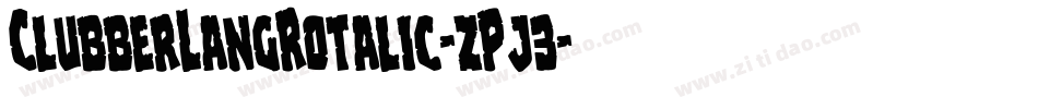ClubberLangRotalic-zPj3字体转换