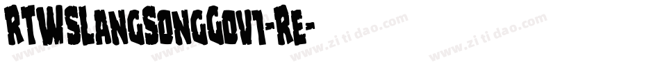 RTWSLangSongG0v1-Re字体转换