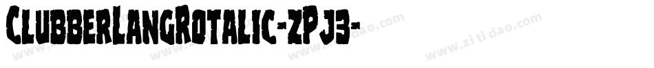 ClubberLangRotalic-zPj3字体转换