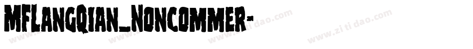 MFLangQian_Noncommer字体转换
