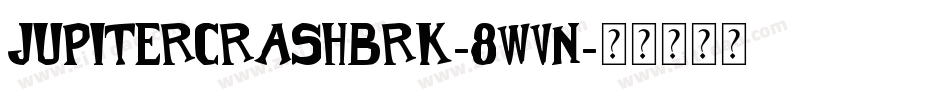JupiterCrashBrk-8wVn字体转换