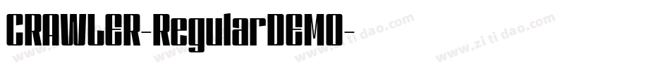 CRAWLER-RegularDEMO字体转换 CRAWLER-RegularDEMO字体转换