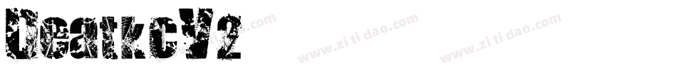 DeatkcV2字体转换