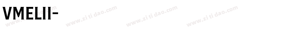 VMELII字体转换