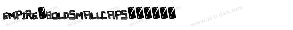 Empire-BoldSmallCaps字体转换