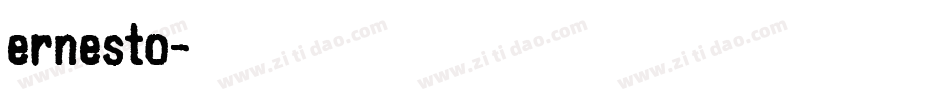 ERNESTO字体转换