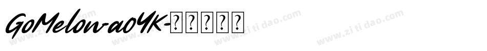 GoMelon-a0YK字体转换