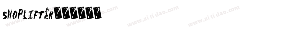 Shoplifter字体转换