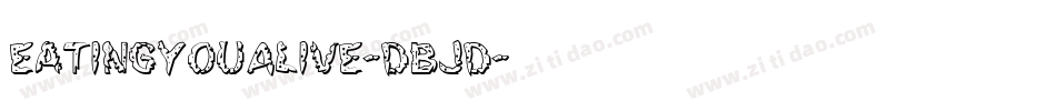 EatingYouAlive-DBjd字体转换