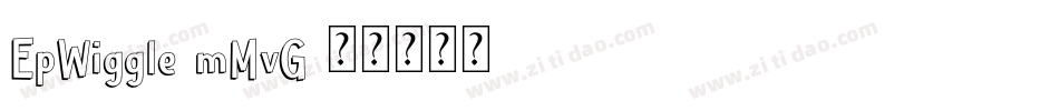EpWiggle-mMvG字体转换