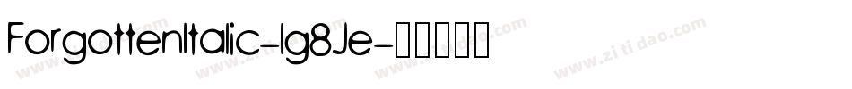 ForgottenItalic-lg8Je字体转换