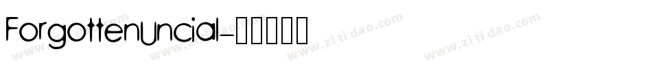 ForgottenUncial字体转换