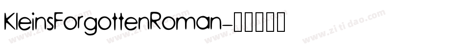 KleinsForgottenRoman字体转换