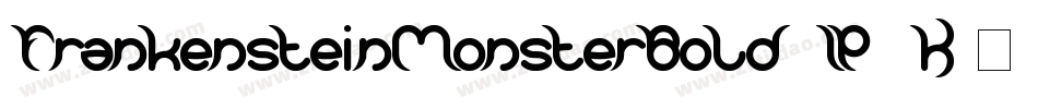 FrankensteinMonsterBold-ZP7K字体转换