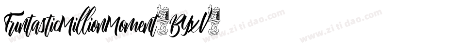 FuntasticMillionMoment-BYxV字体转换