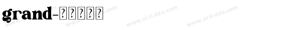 grand字体转换