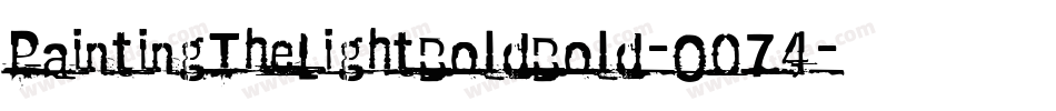 PaintingTheLightBoldBold-O074字体转换