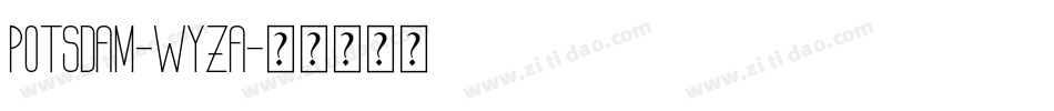 Potsdam-WyZA字体转换