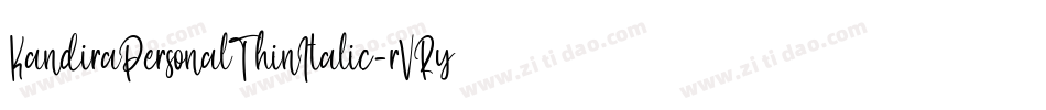 KandiraPersonalThinItalic-rVRy字体转换