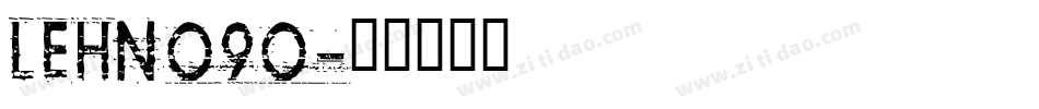 LEHN090字体转换