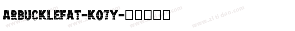 Arbucklefat-KO7y字体转换
