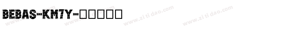 Bebas-KM7y字体转换