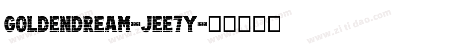 GoldenDream-jEE7y字体转换