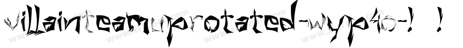 VillainTeamUpRotated-Wyp4O字体转换