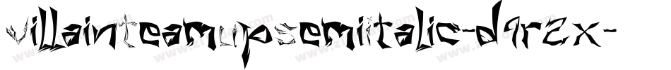 VillainTeamUpSemiItalic-d9r2x字体转换 VillainTeamUpSemiItalic-d9r2x字体转换