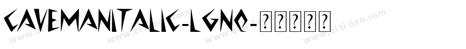 CavemanItalic-lGnq字体转换