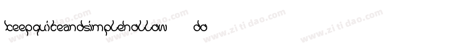 KeepQuiteAndSimpleHollow-8DO2字体转换